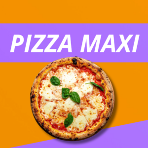 Pizze Maxi
